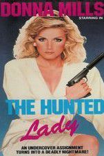 Watch The Hunted Lady Tvmuse