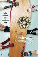 Watch The Six Wives of Henry Lefay Tvmuse