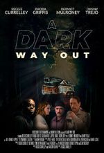 Watch A Dark Way Out Tvmuse