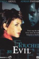Watch Touched by Evil Tvmuse
