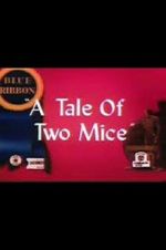 Watch Tale of Two Mice (Short 1945) Tvmuse