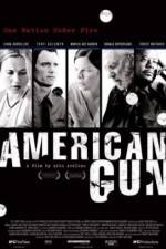 Watch American Gun Tvmuse