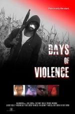 Watch Days of Violence Tvmuse