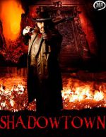 Watch Shadowtown Tvmuse
