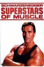 Watch Superstars Of Muscle Schwarzenegger Tvmuse