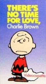 Watch There\'s No Time for Love, Charlie Brown (TV Short 1973) Tvmuse