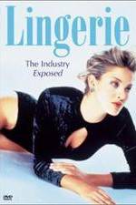 Watch Lingerie: The Industry Exposed Tvmuse