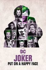 Watch Joker: Put on A Happy Face Tvmuse