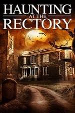 Watch A Haunting at the Rectory Tvmuse