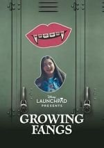 Watch Growing Fangs (Short 2021) Tvmuse