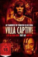 Watch Villa Captive Tvmuse