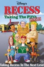 Watch Recess: Taking the Fifth Grade Tvmuse