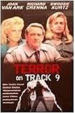 Watch Terror on Track 9 Tvmuse