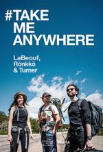 Watch #TAKEMEANYWHERE Tvmuse