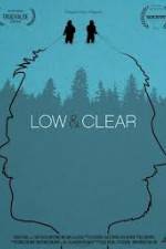 Watch Low & Clear Tvmuse