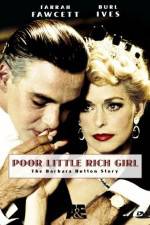 Watch Poor Little Rich Girl: The Barbara Hutton Story Tvmuse