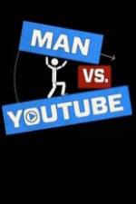 Watch Man vs YouTube Tvmuse