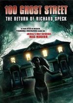 Watch 100 Ghost Street: The Return of Richard Speck Tvmuse