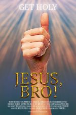 Watch Jesus, Bro! Tvmuse