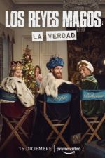 Watch Los Reyes Magos: La Verdad Tvmuse