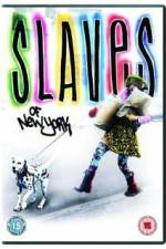 Watch Slaves of New York Tvmuse