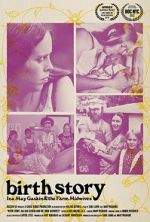 Watch Birth Story: Ina May Gaskin and The Farm Midwives Tvmuse