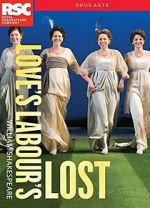 Watch Royal Shakespeare Company: Love\'s Labour\'s Lost Tvmuse