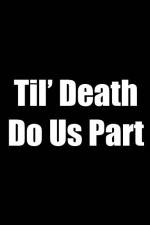 Watch Til Death Do Us Part Tvmuse