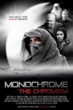 Watch Monochrome: The Chromism Tvmuse
