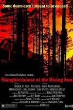 Watch Slaughterhouse of the Rising Sun Tvmuse
