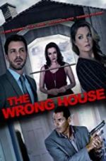 Watch The Wrong House Tvmuse