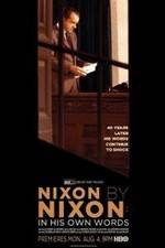 Watch Nixon by Nixon: In His Own Words Tvmuse