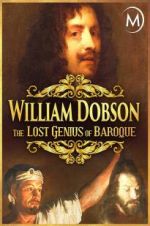 Watch William Dobson, the Lost Genius of Baroque Tvmuse