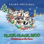 Watch Click, Clack, Moo: Christmas at the Farm (TV Short 2017) Tvmuse