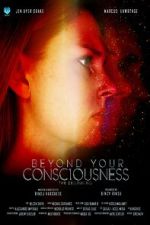 Watch Beyond Your Consciousness - The Beginning Tvmuse