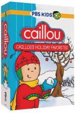 Watch Caillou's Holiday Movie Tvmuse