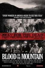 Watch Blood on the Mountain Tvmuse