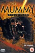 Watch The Mummy Theme Park Tvmuse