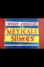 Watch Mexicali Shmoes Tvmuse