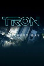 Watch Tron: The Next Day Tvmuse