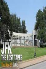 Watch JFK: The Lost Tapes Tvmuse