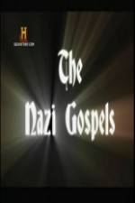 Watch The Nazi Gospels Tvmuse