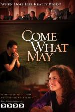Watch Come What May Tvmuse