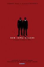 Watch New Town Killers Tvmuse