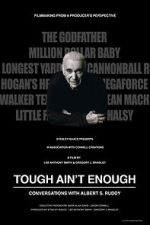 Tough Ain't Enough: Conversations with Albert S. Ruddy tvmuse