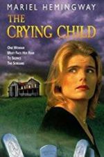 Watch The Crying Child Tvmuse