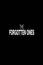 Watch The Forgotten Ones Tvmuse