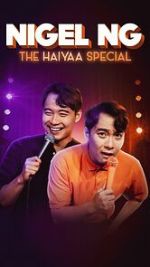 Watch Nigel Ng: The HAIYAA Special (TV Special 2023) Tvmuse