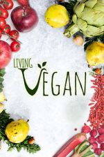 Watch Living Vegan Tvmuse