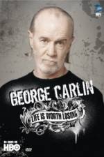 Watch George Carlin Life Is Worth Losing Tvmuse